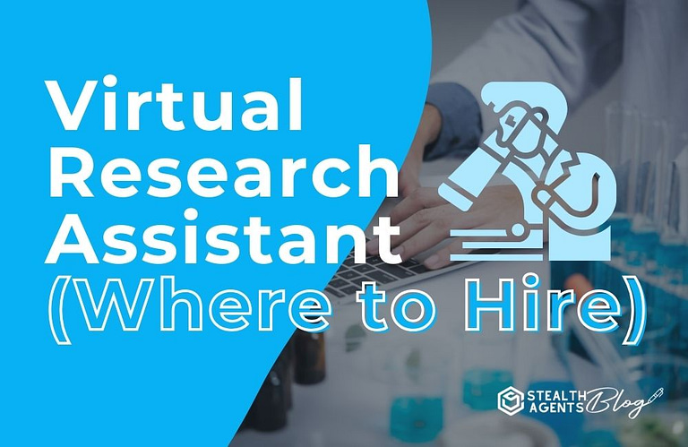 Virtual Research Assistant (Where to Hire)