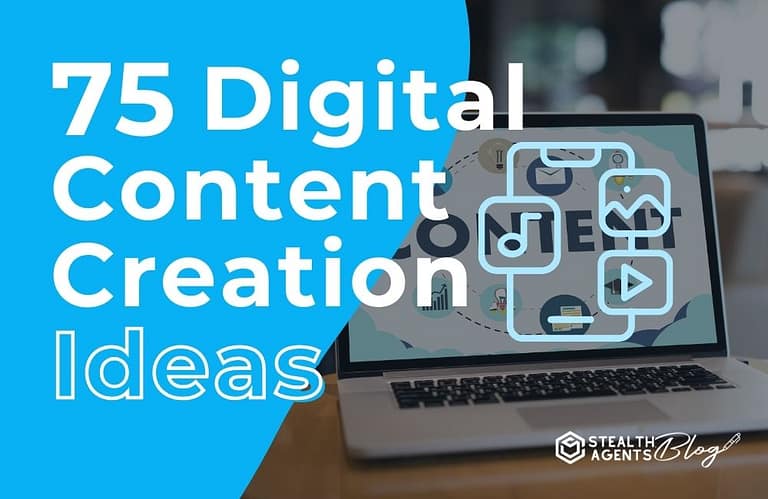 75 Digital Content Creation Ideas
