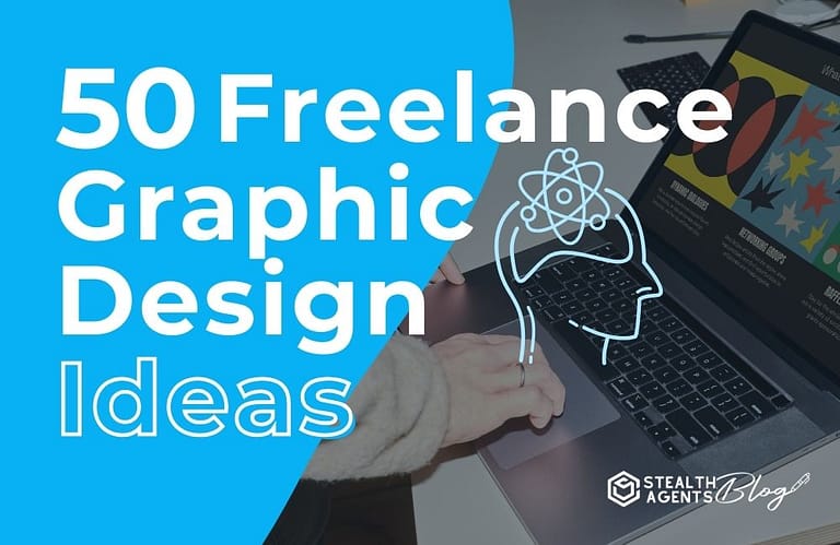 50 Freelance Graphic Design Ideas