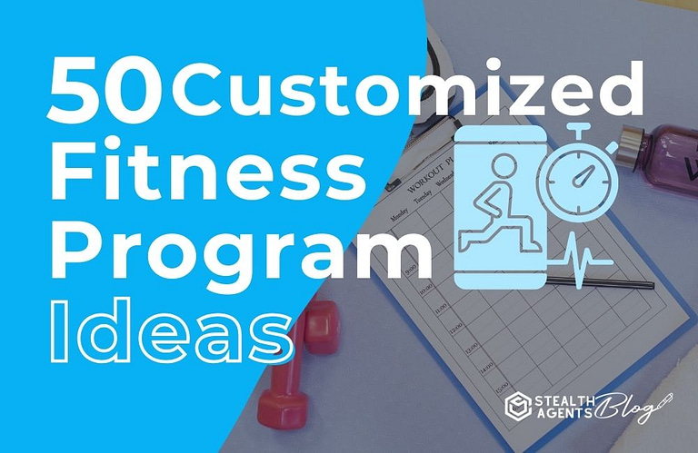 50 Customized Fitness Program Ideas