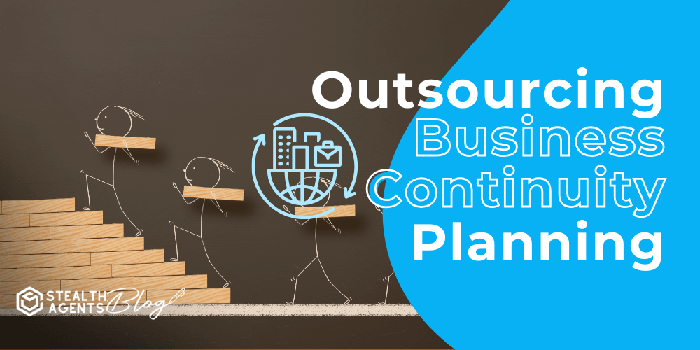Outsourcing Business Continuity Planning