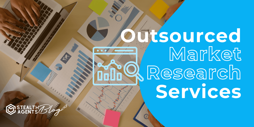 Outsourced Market Research Services