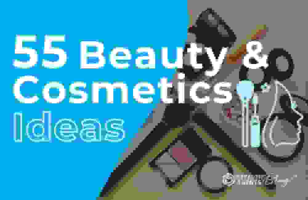 55 Beauty & Cosmetics Ideas