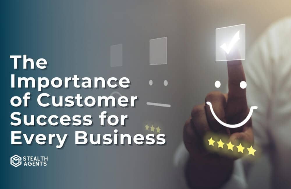 The reason why customer success is important
