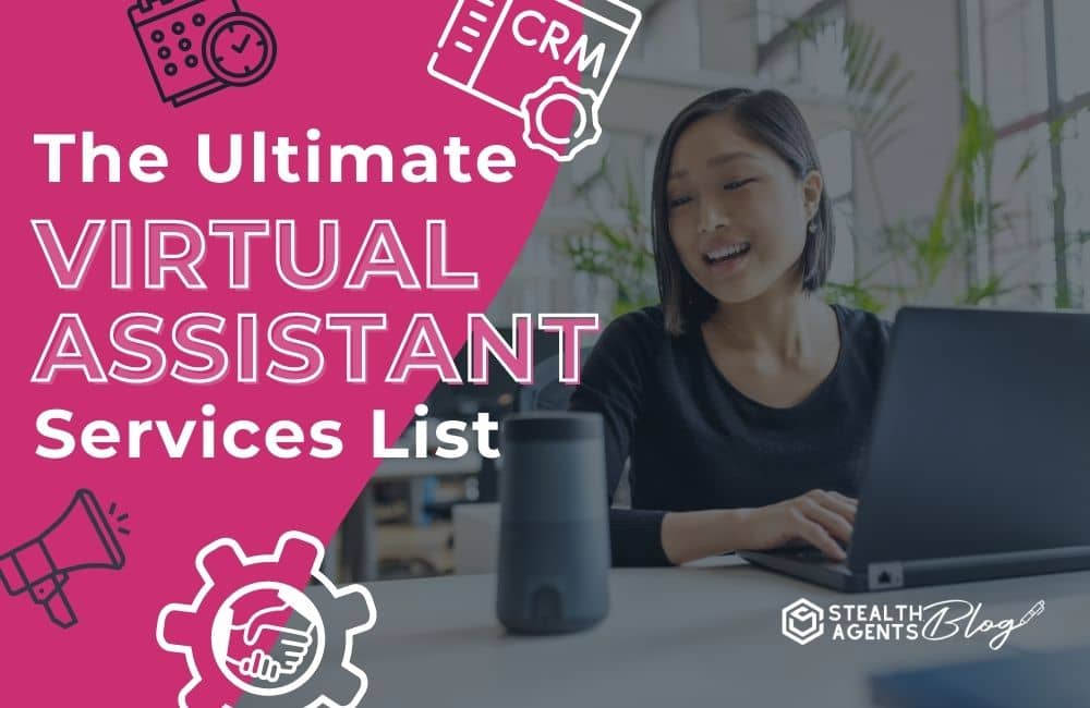 The ultimate virtual assistant services list