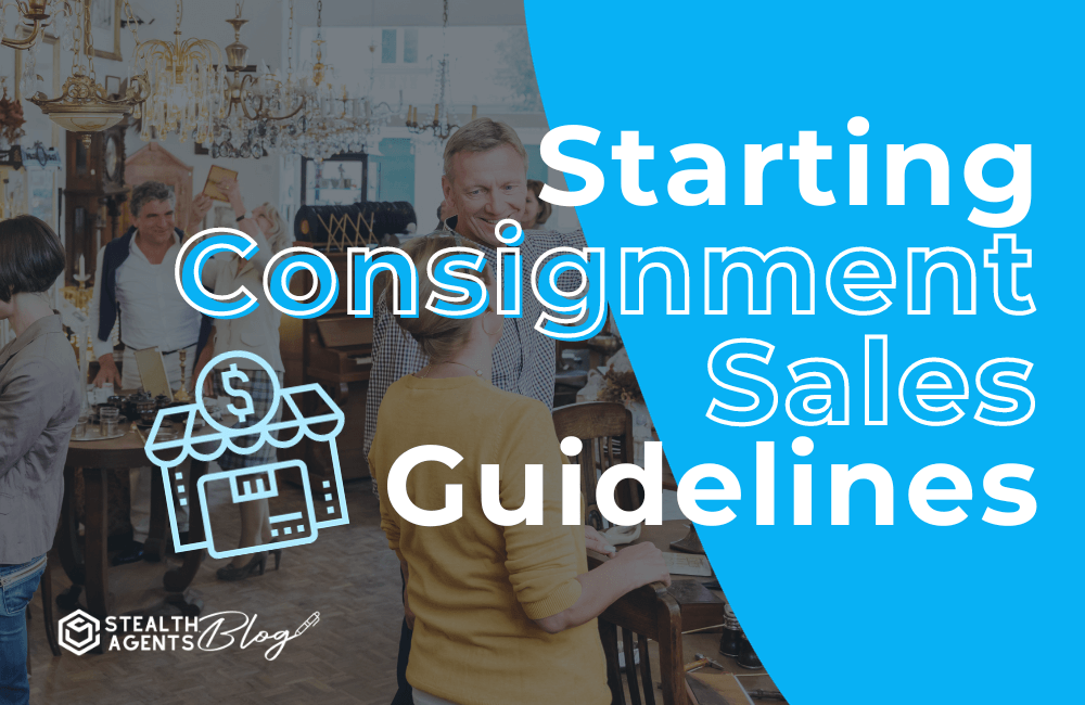 Starting consignment sales guidelines