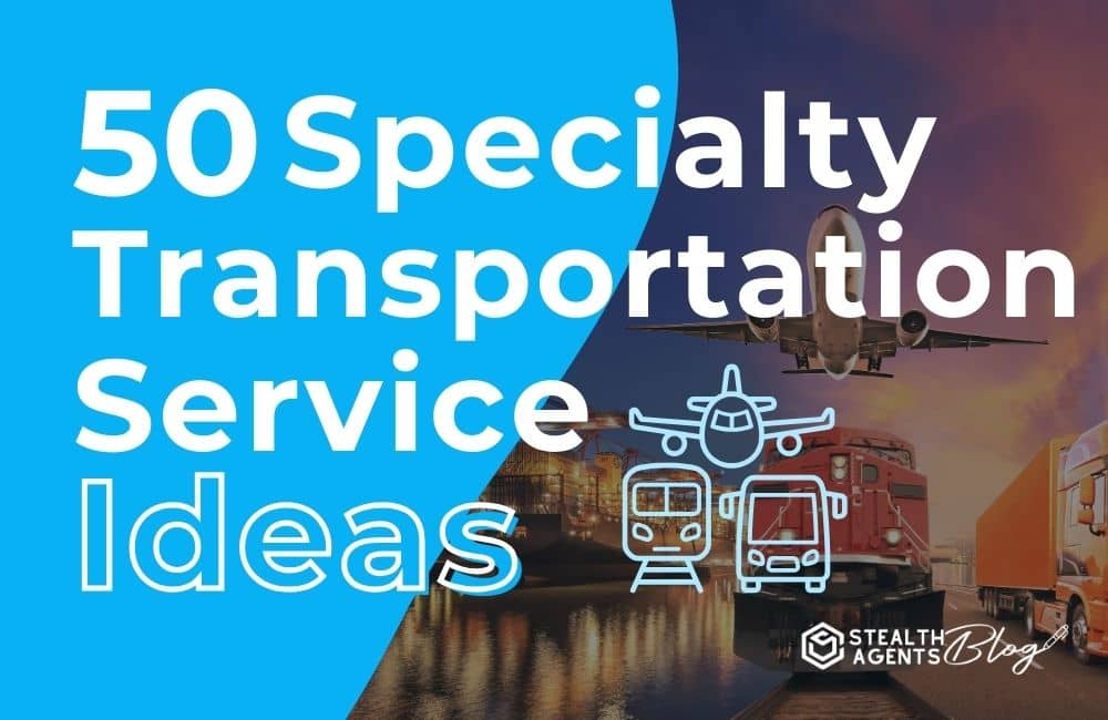 50 Specialty Transportation Service Ideas