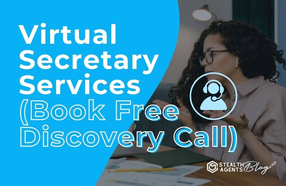 Virtual Secretary Services (Book Free Discovery Call)