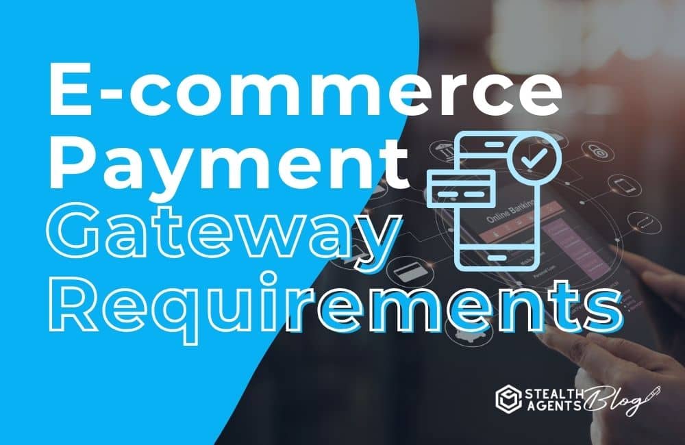 E-commerce Payment Gateway Requirements