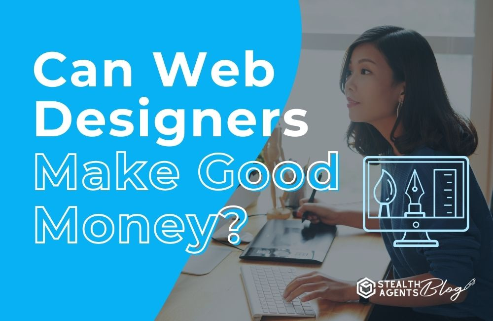 Can Web Designers Make Good Money?