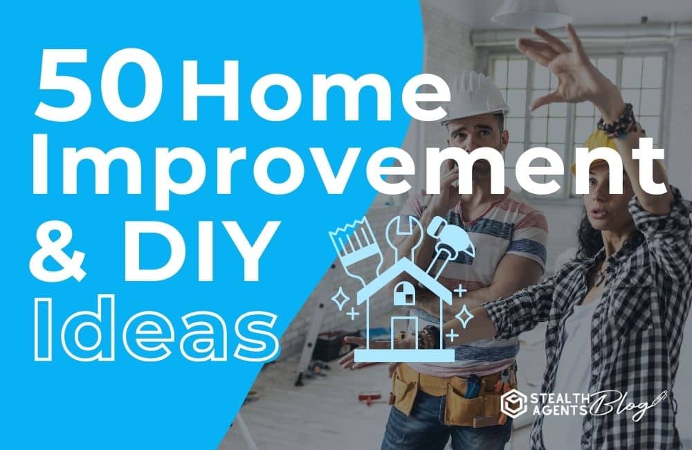 50 Home Improvement & DIY Ideas