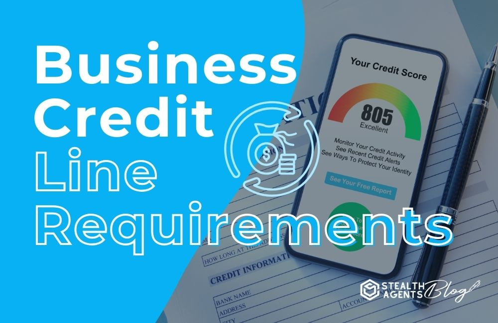 Business Credit Line Requirements