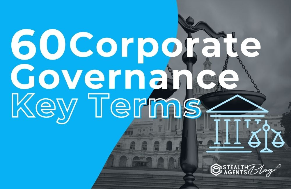 60 Corporate Governance Key Terms