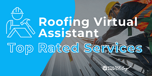 Roofing Virtual Assistant