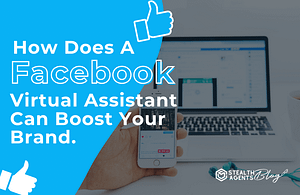 Ways a Facebook virtual assistant can boost your brand