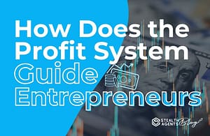 How Does the Profit System Guide Entrepreneurs