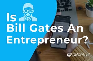 Is Bill Gates An Entrepreneur?