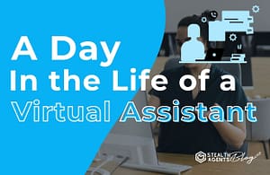 A Day In the Life of a Virtual Assistant