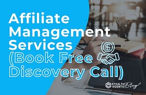 Affiliate Management Services (Book Free Discovery Call)