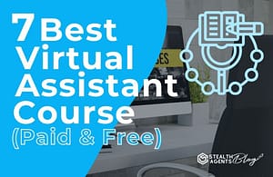 7 Best Virtual Assistant Courses (Paid & Free)