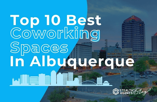 Top 10 best coworking spaces in albuquerque