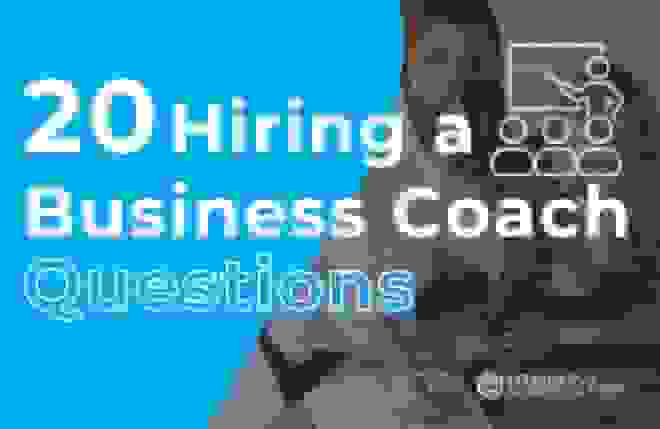 20 Hiring a Business Coach Questions