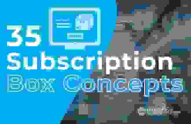 35 Subscription Box Concepts