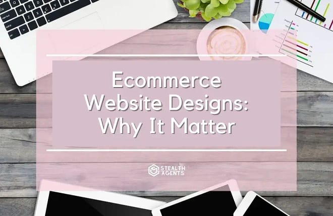 The importance of an ecommerce website design