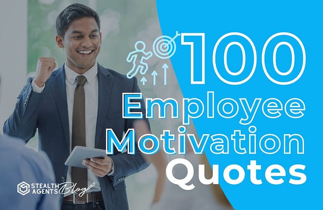 100 Employee Motivation Quotes