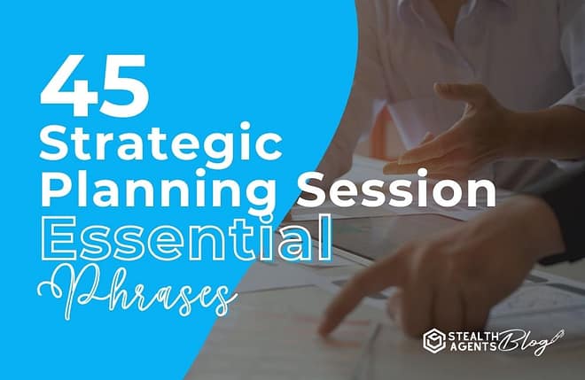 45 Strategic Planning Session Essential Phrases