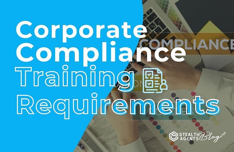 Corporate Compliance Training Requirements
