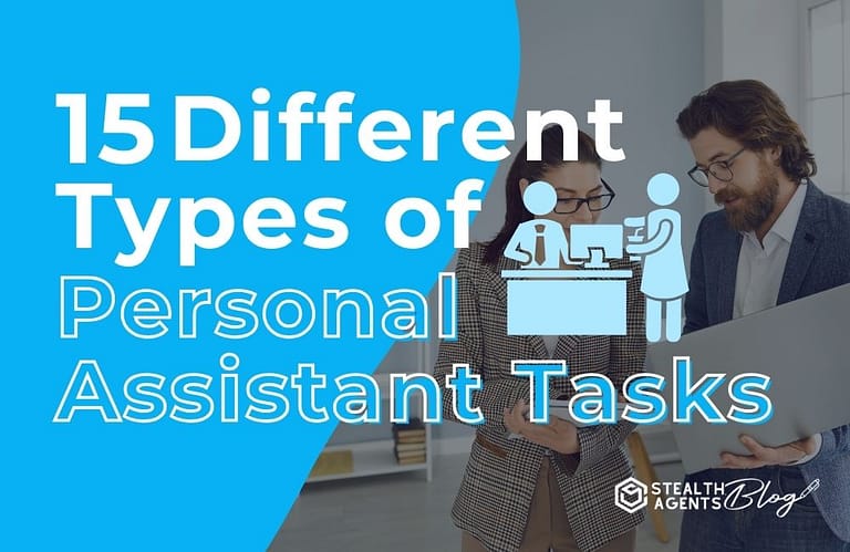 15 Different Types of Personal Assistant Tasks
