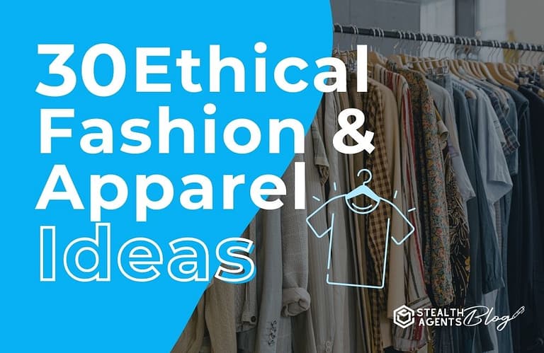 30 Ethical Fashion & Apparel Ideas