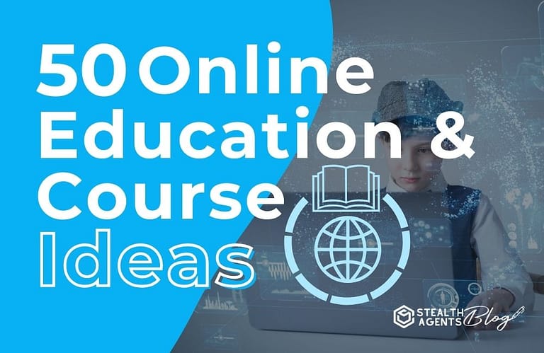 50 Online Education & Course Ideas