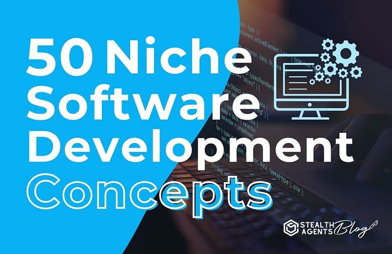 50 Niche Software Development Concepts