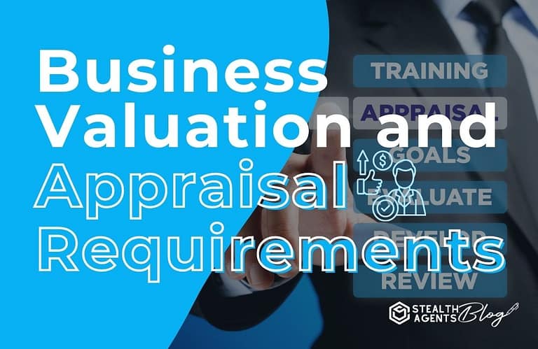 Business Valuation and Appraisal Requirements