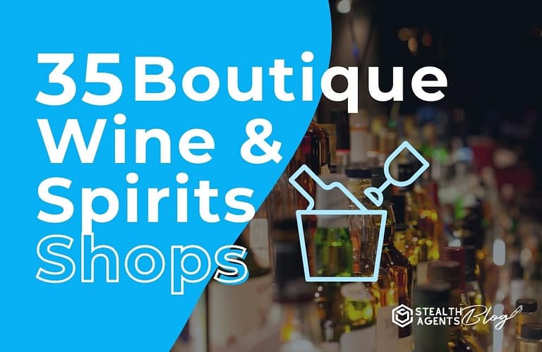 35 Boutique Wine & Spirits Shops
