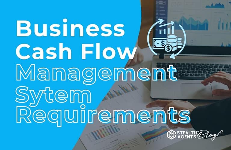 Business Cash Flow Management System Requirements