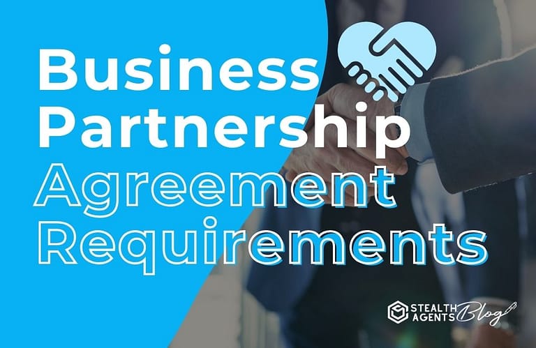 Business Partnership Agreement Requirements