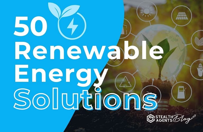 50 Renewable Energy Solutions