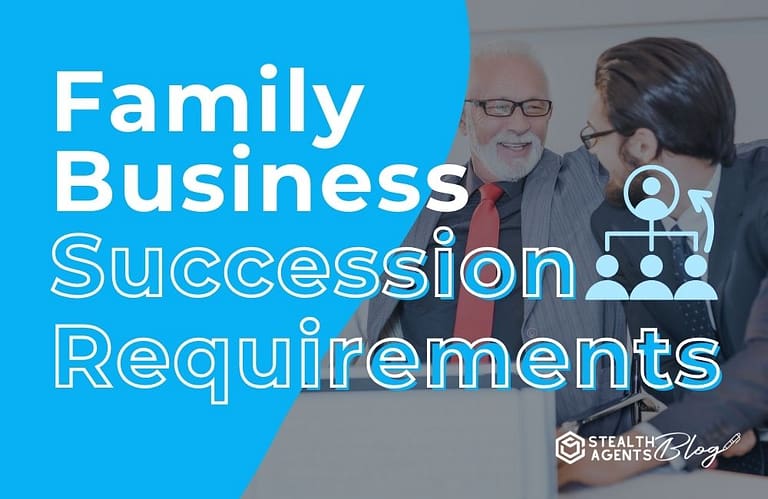 Family Business Succession Requirements