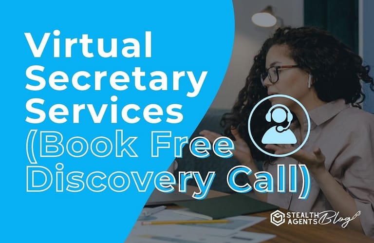 Virtual Secretary Services (Book Free Discovery Call)