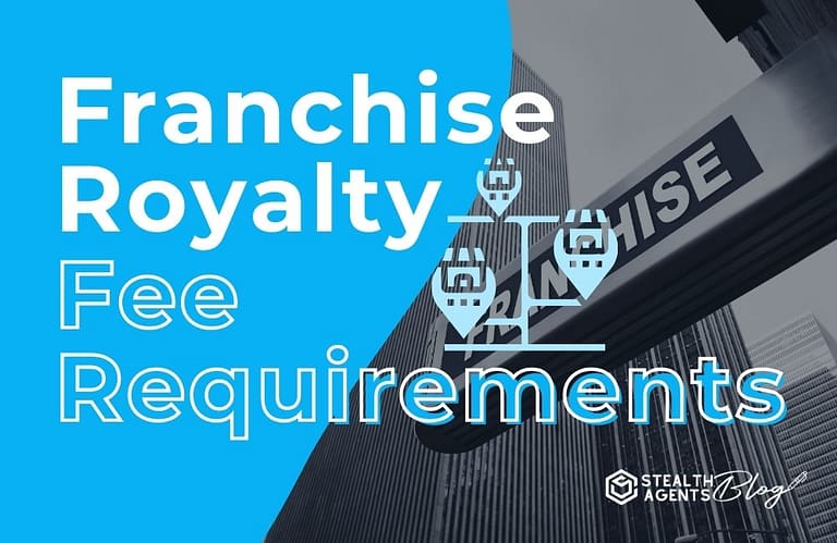 Franchise Royalty Fee Requirements