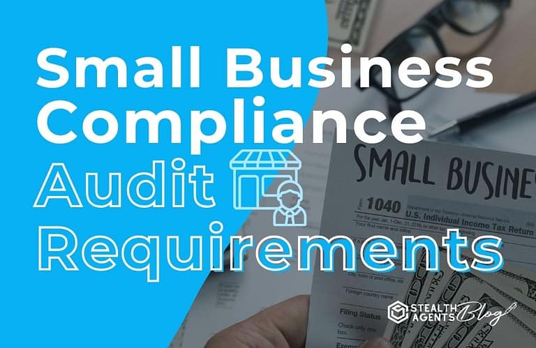 Small Business Compliance Audit Requirements