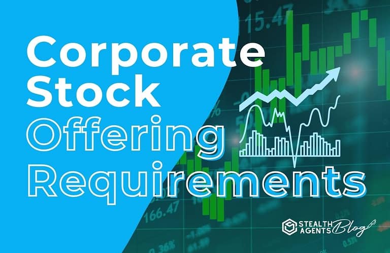 Corporate Stock Offering Requirements