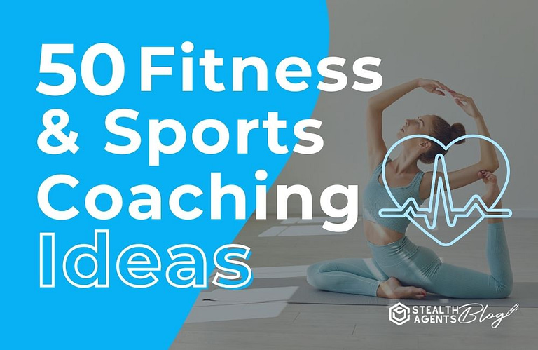 50 Fitness & Sports Coaching Ideas