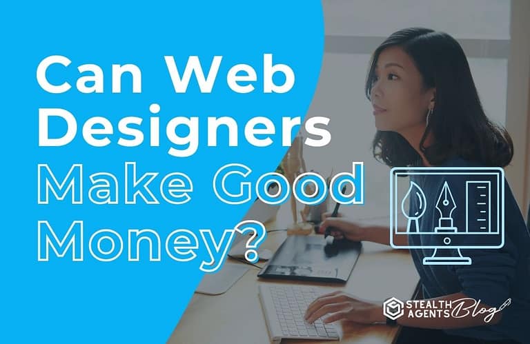 Can Web Designers Make Good Money?