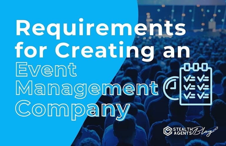 Requirements for Creating an Event Management Company