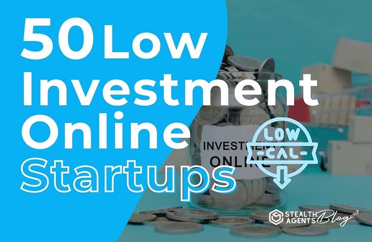 50 Low-Investment Online Startups