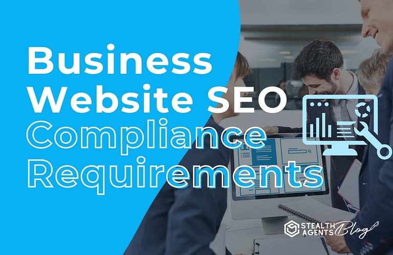 Business Website SEO Compliance Requirements